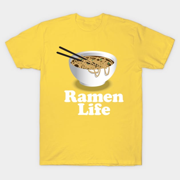 Ramen Life Ramen Noodle Lover T-Shirt by Nonstop Shirts